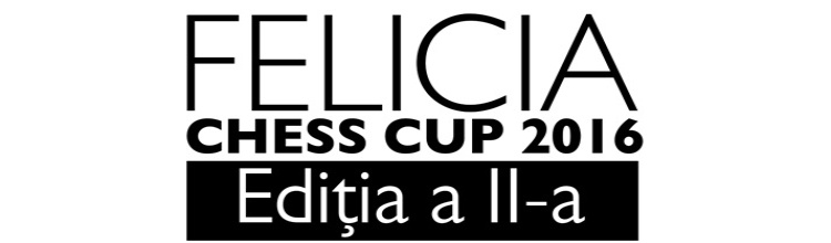 Cu ocazia Zilei Copilului, vă invităm la Felicia Chess Cup 2016!