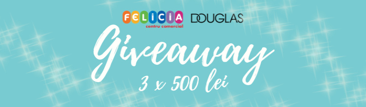 Giveaway aniversar: 3 x 500 lei la Douglas