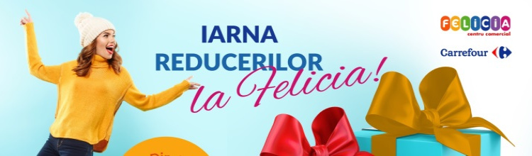 Iarna reducerilor la Felicia