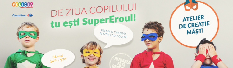 De Ziua Copilului, tu ești SuperEroul