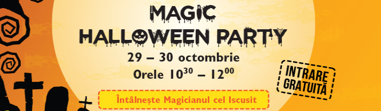 Vă invităm la Magic Halloween Party în Centrul Comercial Felicia